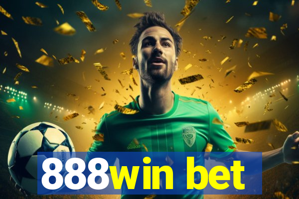 888win bet